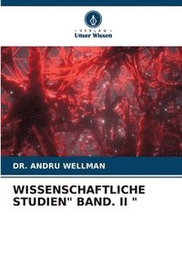 bokomslag Wissenschaftliche Studien&quot; Band. II &quot;