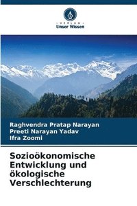 bokomslag Soziokonomische Entwicklung und kologische Verschlechterung