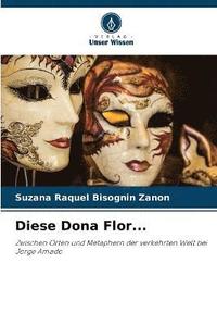 bokomslag Diese Dona Flor...