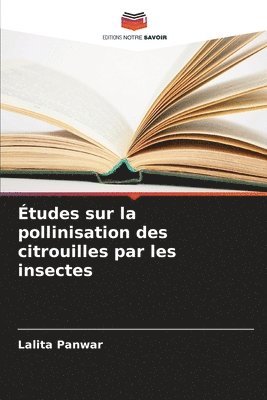 bokomslag tudes sur la pollinisation des citrouilles par les insectes