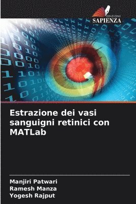 bokomslag Estrazione dei vasi sanguigni retinici con MATLab