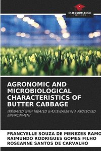 bokomslag Agronomic and Microbiological Characteristics of Butter Cabbage