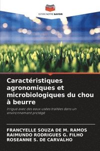 bokomslag Caractristiques agronomiques et microbiologiques du chou  beurre