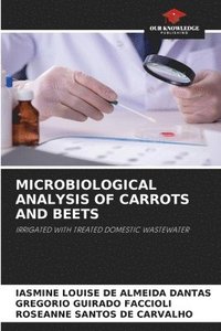 bokomslag Microbiological Analysis of Carrots and Beets