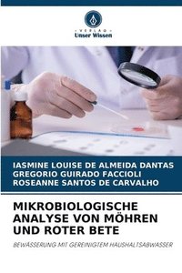 bokomslag Mikrobiologische Analyse Von Mhren Und Roter Bete