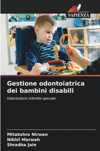 bokomslag Gestione odontoiatrica dei bambini disabili