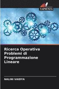 bokomslag Ricerca Operativa Problemi di Programmazione Lineare