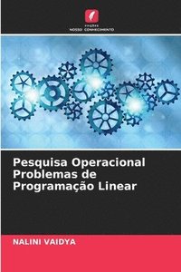 bokomslag Pesquisa Operacional Problemas de Programao Linear