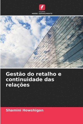 bokomslag Gestão do retalho e continuidade das relações