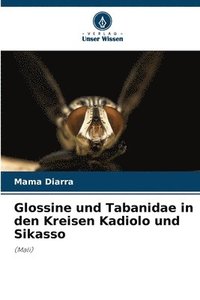 bokomslag Glossine und Tabanidae in den Kreisen Kadiolo und Sikasso