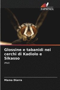 bokomslag Glossine e tabanidi nei cerchi di Kadiolo e Sikasso