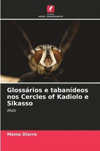 bokomslag Glossrios e tabandeos nos Cercles of Kadiolo e Sikasso