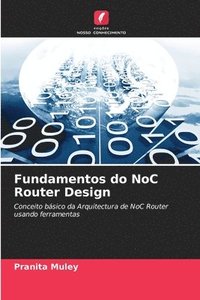 bokomslag Fundamentos do NoC Router Design