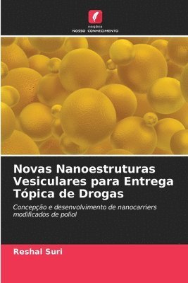 Novas Nanoestruturas Vesiculares para Entrega Tpica de Drogas 1