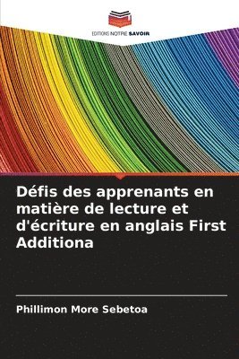 bokomslag Dfis des apprenants en matire de lecture et d'criture en anglais First Additiona