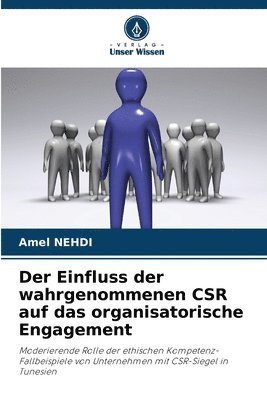 Der Einfluss der wahrgenommenen CSR auf das organisatorische Engagement 1