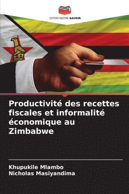 Productivit des recettes fiscales et informalit conomique au Zimbabwe 1