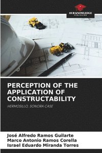bokomslag Perception of the Application of Constructability