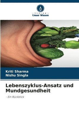 bokomslag Lebenszyklus-Ansatz und Mundgesundheit