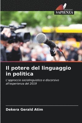 Il potere del linguaggio in politica 1