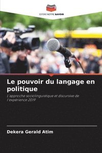 bokomslag Le pouvoir du langage en politique