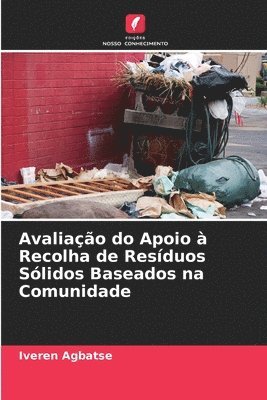 Avaliao do Apoio  Recolha de Resduos Slidos Baseados na Comunidade 1