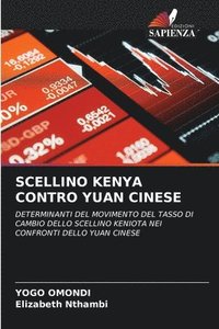 bokomslag Scellino Kenya Contro Yuan Cinese