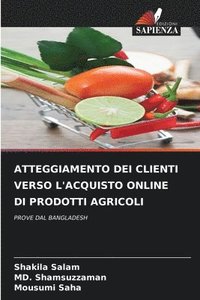 bokomslag Atteggiamento Dei Clienti Verso l'Acquisto Online Di Prodotti Agricoli