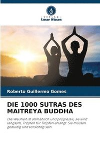 bokomslag Die 1000 Sutras Des Maitreya Buddha