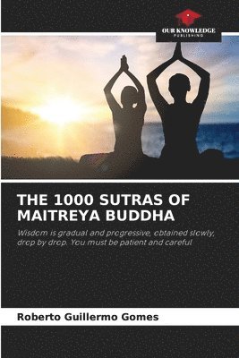 The 1000 Sutras of Maitreya Buddha 1