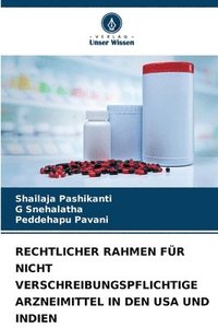 bokomslag Rechtlicher Rahmen Fr Nicht Verschreibungspflichtige Arzneimittel in Den USA Und Indien