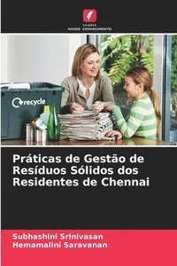 bokomslag Prticas de Gesto de Resduos Slidos dos Residentes de Chennai