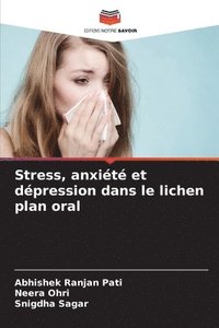 bokomslag Stress, anxit et dpression dans le lichen plan oral