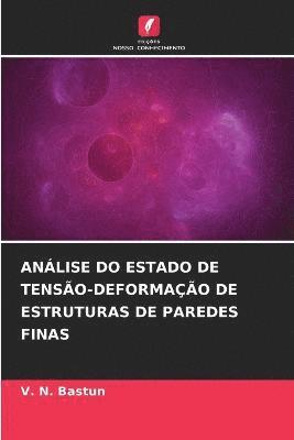 bokomslag Anlise Do Estado de Tenso-Deformao de Estruturas de Paredes Finas