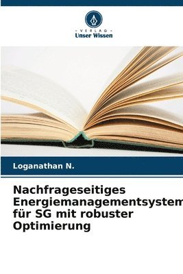 bokomslag Nachfrageseitiges Energiemanagementsystem fr SG mit robuster Optimierung