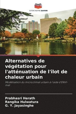 bokomslag Alternatives de vgtation pour l'attnuation de l'lot de chaleur urbain