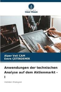 bokomslag Anwendungen der technischen Analyse auf dem Aktienmarkt - I