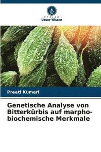bokomslag Genetische Analyse von Bitterkrbis auf marpho-biochemische Merkmale