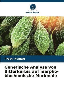 Genetische Analyse von Bitterkrbis auf marpho-biochemische Merkmale 1