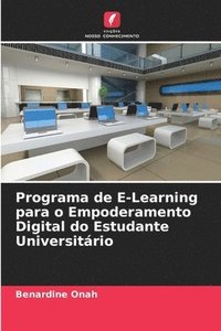 bokomslag Programa de E-Learning para o Empoderamento Digital do Estudante Universitrio