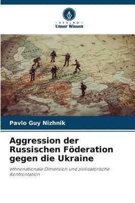 bokomslag Aggression der Russischen Fderation gegen die Ukraine