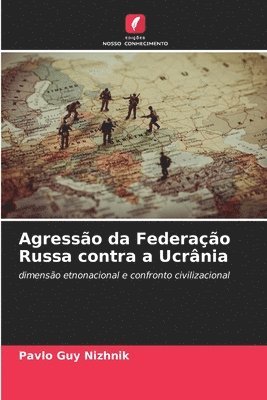 bokomslag Agresso da Federao Russa contra a Ucrnia