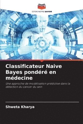 Classificateur Naive Bayes pondr en mdecine 1