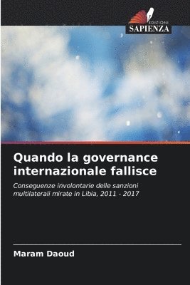 Quando la governance internazionale fallisce 1
