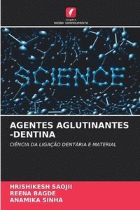 bokomslag Agentes Aglutinantes -Dentina