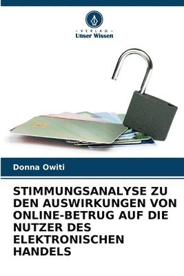 Stimmungsanalyse Zu Den Auswirkungen Von Online-Betrug Auf Die Nutzer Des Elektronischen Handels 1