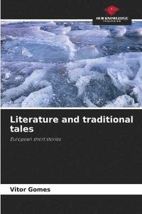 bokomslag Literature and traditional tales