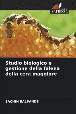 bokomslag Studio biologico e gestione della falena della cera maggiore