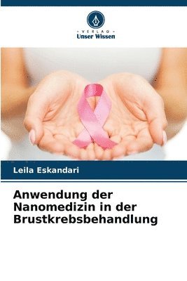 Anwendung der Nanomedizin in der Brustkrebsbehandlung 1