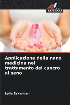 bokomslag Applicazione della nano medicina nel trattamento del cancro al seno